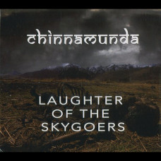 Chinnamunda "Laughter of the Skygoers" Digipak CD