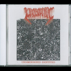 Phobophilic "Undimensioned Identities" CD