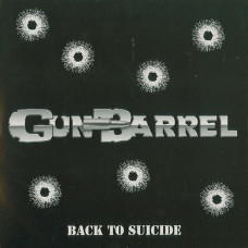 Gun Barrel "Back To Suicide" 7"