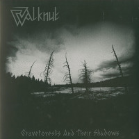 Walknut "Graveforests and Their Shadows" LP