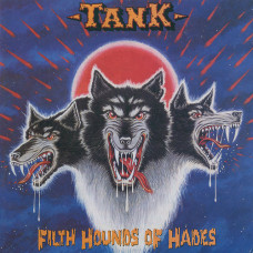 Tank "Filth Hounds of Hades" LP + 10"