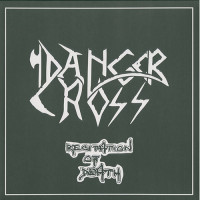 Danger Cross "Recitation of Death" LP Danger Cross "Recitation of Death" LP