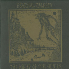 Beastial Majesty "Night of the Hunter" 7"