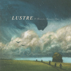Lustre "A Thirst for Summer Rain" LP