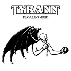 Tyrann "Dj​ä​vulens Musik" LP