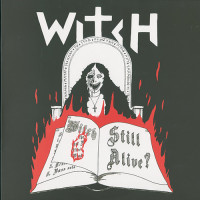 Witch "Still Alive?" LP