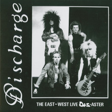 Discharge "The East-West Live Dis-aster" LP