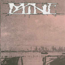 Mine / Dawnbreed Split 7"