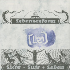 Lebensreform "Licht + Luft + Leben" 7"