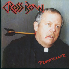 Cross Bow "Priestkiller" 7"