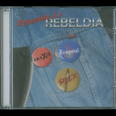 V/A Rescatando la Rebeldia" CD (With Praxis, Silex and Temporal)
