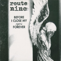 Route Nine "Before I Close My Eyes Forever" 7" (1993 Swedish DM)