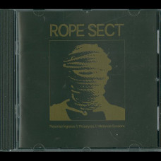 Rope Sect "Personae Ingratae / Proselytes / Metanoia Sessions" CD