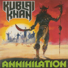 Kublai Khan "Annihilation" LP