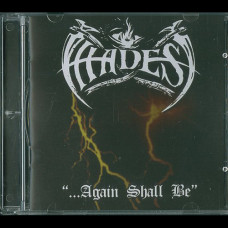 Hades "...Again Shall Be" CD