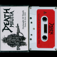 Death Militia "Onslaught of Death - Demo & Live 1985" MC