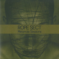 Rope Sect "Metanoia Sessions" LP