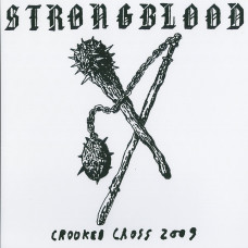 Strongblood "Crooked Cross 2009" LP