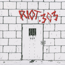 Riot .303 "Riot .303 (1981-83)" LP