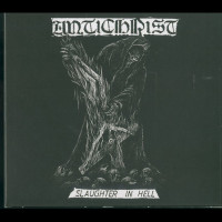 Antichrist "Slaughter in Hell" Digipak CD