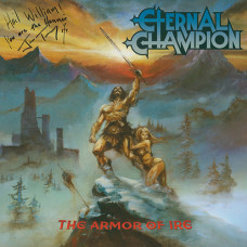 Eternal Champion "The Armor of Ire" LP (Autographed to William)