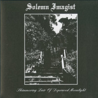 Solemn Imagist "Shimmering Lair Of Depraved Moonlight" LP