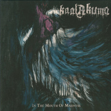 Kaal Akuma "In The Mouth Of Madness" LP