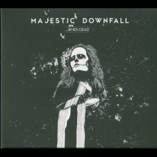 Majestic Downfall ".​.​.​When Dead" Digipak CD