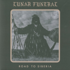 Lunar Funeral "Road to Siberia" Double LP