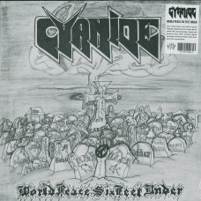 Cyanide "World Peace Six Feet Under" LP