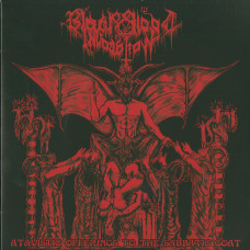 Black Blood Invocation "Atavistic Offerings to the Sabbatic Goat" 7"