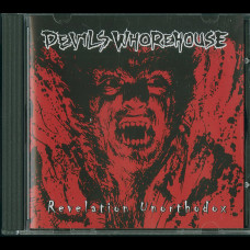 Devils Whorehouse "Revelation Unorthodox" CD