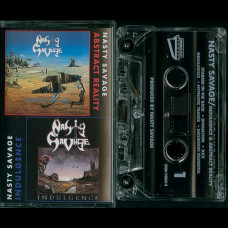 Nasty Savage "Indulgence / Abstract Reality" MC (OG 1987)