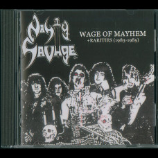 Nasty Savage "Wage of Mayhem + Rarities" CD