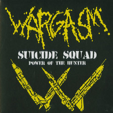 Wargasm "Suicide Squad - Power of the Hunter" 7"