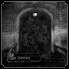 Azelisassath "Past Times of Eternal Downfall" LP