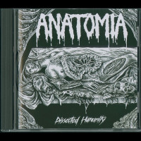 Anatomia "Dissected Humanity" CD (Mexican Pressing)