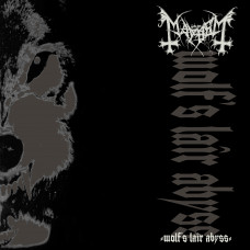 Mayhem "Wolf's Lair Abyss" LP