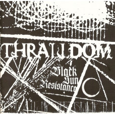 Thralldom "Black Sun Resistance" LP