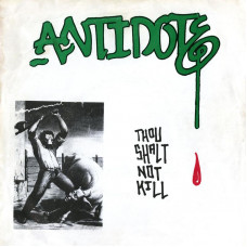 Antidote "Thou Shalt Not Kill" LP (NYHC Classic!)