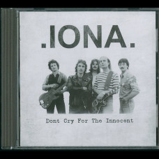 Iona "Don't Cry For The Innocent" CD (1981 NWOBHM)