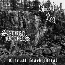 Blood Red Fog / Sombre Figures "Eternal Black Metal" LP