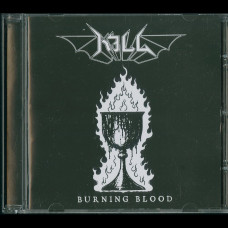 Kill "Burning Blood" CD