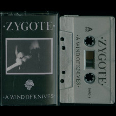 Zygote "A Wind Of Knives" MC
