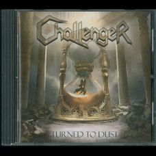 Challenger "Turned to Dust" CD