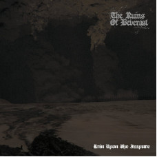 The Ruins Of Beverast "Rain Upon The Impure" Double LP