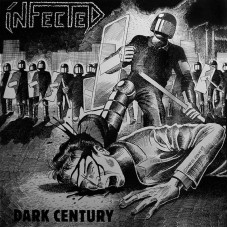 Infected "Dark Century" LP
