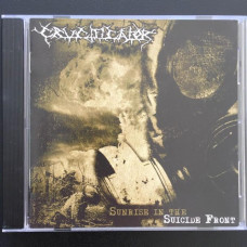 CRUCIFICATOR "Sunrise in the Suicide Front" CD