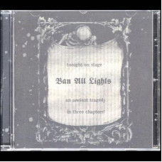 Kerker "Ban all lights" CD