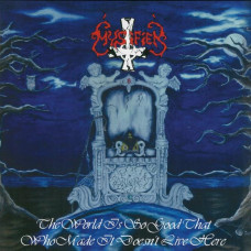 Mystifier "The World Is So Good That Who Made It Doesn't Live Here" LP